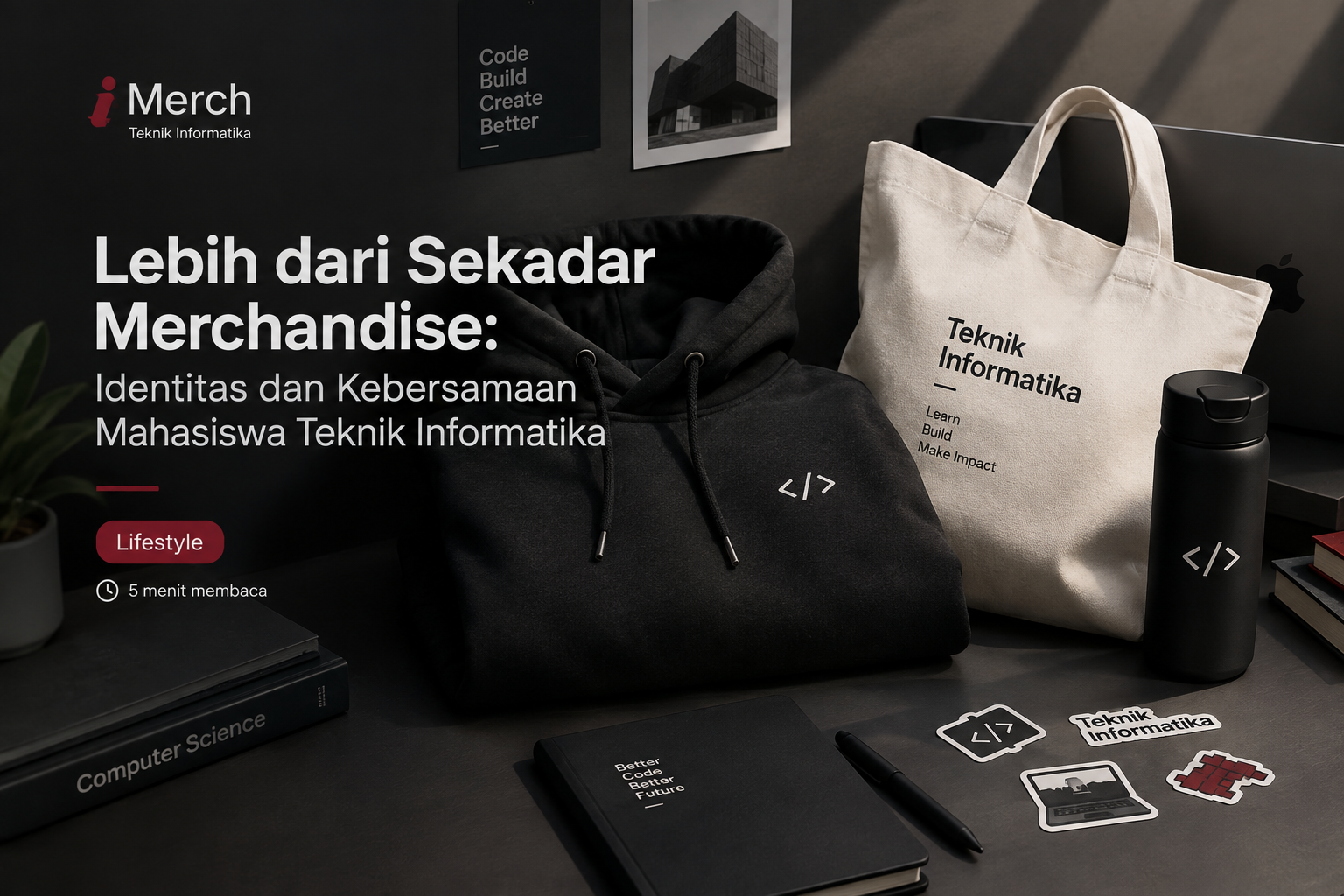 Lebih dari Sekadar Merchandise: Identitas dan Kebersamaan Mahasiswa Teknik Informatika
